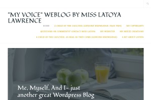 Screenshot of "My Voice" Weblog By Miss LaToya Lawrence