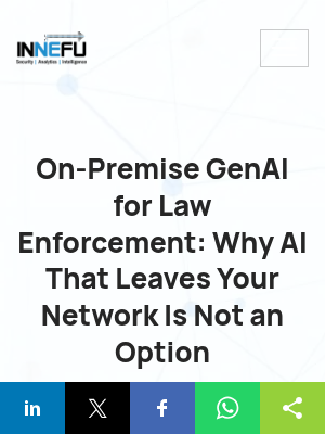 Screenshot of On-Premise GenAI for Law Enforcement: Why AI Must Stay
