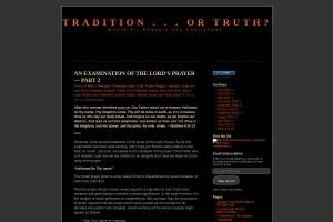 Screenshot of Tradition . . . Or Truth?